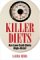 Killer Diets : Are Low-Carb Diets High-Risk? cover