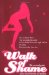 The Walk of Shame : A Survival Guide cover