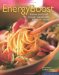 Enery Boost : Fitness And Health Through Nutritionally Balanced Recipes cover