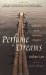Perfume Dreams : Reflections on the Vietnamese Diaspora cover