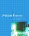 Website Planner : A Practical Guide to Planning Your Web Presence cover