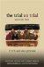 The Trial On Trial : Truth And Due Process cover