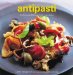 Antipasti : Delicious Italian Appetizers cover
