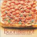 Buonissimo! : Easy Modern Recipes for Traditional Italian Cooking cover