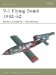 V-1 Flying Bomb 1942-52 : Hitler's Infamous doodlebug cover
