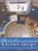 The Art of Kitchen Design : Planning for Comfort and Style cover