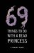69 Things to Do With a Dead Princess cover