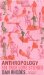 Anthropology : 101 True Love Stories cover