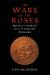 Wars of the Roses : Peace & Conflict in the 15th Century cover