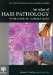 An Atlas of Hair Pathology With Clinical Correlations cover