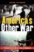 America's Other War : Terrorizing Colombia cover