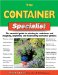 The Container Specialist : The Essential Guide To Planting In Containers And Designing, Improving, And Maintaining Container Gardens cover