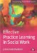 Effective Practice Learning in Social Work cover