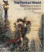 The Painted World : From Illumination to Abstraction cover