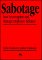 Sabotage : How to Recognize and Manage Employee Defiance cover