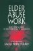 Elder Abuse Work : Best Practice in Britain and Canada cover