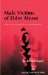 Male Victims of Elder Abuse : Their Experiences and Needs cover
