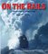 On the Rails : Two Centuries of Railways cover
