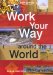 Work Your Way Around the World cover