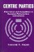 Centre Parties : Polarization and Competition in European Parliamentary Democracies cover