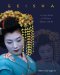 Geisha : A Unique World of Tradition, Elegance, and Art cover
