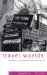 Travel Worlds : Journeys in Contemporary Cultural Politics cover