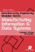 Manufacturing Information and Data Systems : Analysis, Design and Practice cover