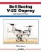Bell-Boeing V-22 Osprey : Tiltrotor Tactical Transport cover