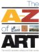 The A-Z of Art : The World's Greatest and Most Popular Artists and Their Works cover