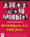 Professional Webobjects 5.0 With Java cover