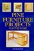 Pine Furniture Projects for the Home cover