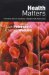 Health Matters : A Sociology of Illness, Prevention and Care cover