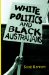 White Politics and Black Australians cover
