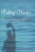 Telling Stories : Indigenous History and Memory in Australia and New Zealand cover