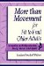 More Than Movement for Fit to Frail Older Adults : Creative Activities for the Body, Mind, and Spirit cover