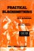 Practical Blacksmithing : Vols 1 & 2 in One Book cover