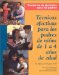 Tecnicas Efectivas Para Los Padres De Ninos De 1 A 4 Anos De Edad / Parenting Your 1- to 4-Year Old : Cuaderno de Ejercicios para los Padres / Parent's Workbook cover