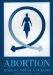 Abortion : Ethical Issues and Options cover