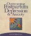 Overcoming Postpartum Depression & Anxiety cover
