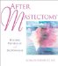After Mastectomy : Healing Physically and Emotionally cover