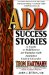 Add Success Stories : A Guide to Fulfillment for Families With Attention Deficit-Disorder  Maps, Guidebooks, and Travelogues for Hunters in This Farmer's World cover