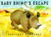 Baby Rhino's Escape cover
