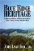 Blue Ridge Heritage : An Informal History Of Three Generations Of The Family Of John Nicholson Idol cover