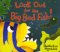 Look Out for the Big Bad Fish! cover
