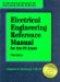 Electrical Engineering Reference Manual for the Pe Exam cover