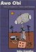 Awo Obi : Obi Divination in Theory and Practice cover