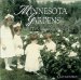 Minnesota Gardens : An Illustrated History cover