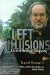 Left Illusions : An Intellectual Odyssey cover