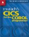 Murach's Cics for the Cobol Programmer : Training & Reference cover