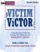 From Victim To Victor : A Step-by-step Guide For Ending The Nightmare Of Identity Theft cover